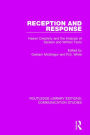 Reception and Response: Hearer Creativity and the Analysis of Spoken and Written Texts / Edition 1