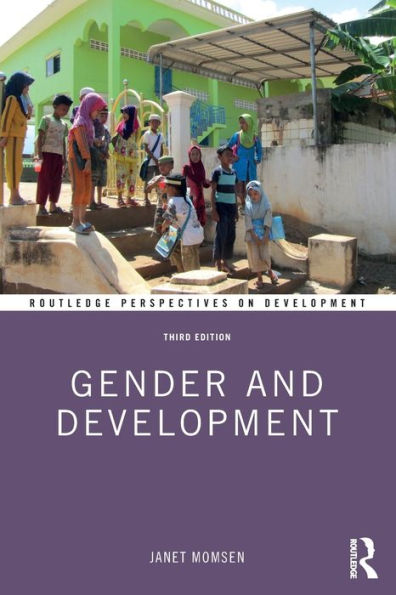 Gender and Development / Edition 3 by Janet Momsen | 9781138940628 ...