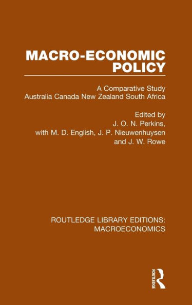 Macro-economic Policy: A Comparative Study, Australia, Canada, New Zealand and South Africa
