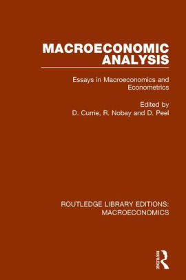 macroeconomic essays Strong essays: macroeconomics coursework - it is the role of every government to safeguard its people in all matters including controlling the economy. macroeconomic essays Strong essays: macroeconomics coursework - it is the role of every government to safeguard its people in all matters including controlling the economy.