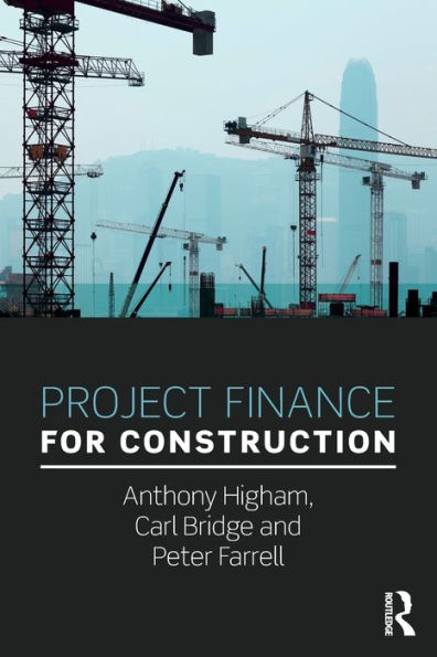 Project Finance for Construction / Edition 1