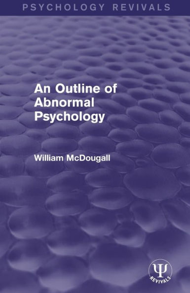 An Outline of Abnormal Psychology