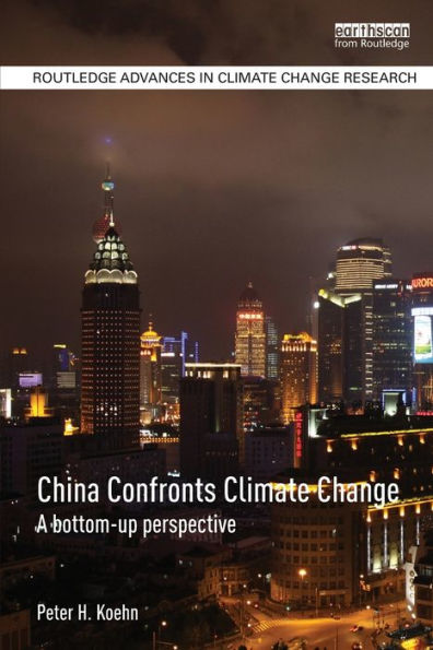 China Confronts Climate Change: A bottom-up perspective