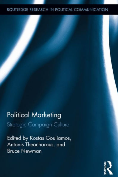 Political Marketing: Strategic 'Campaign Culture'