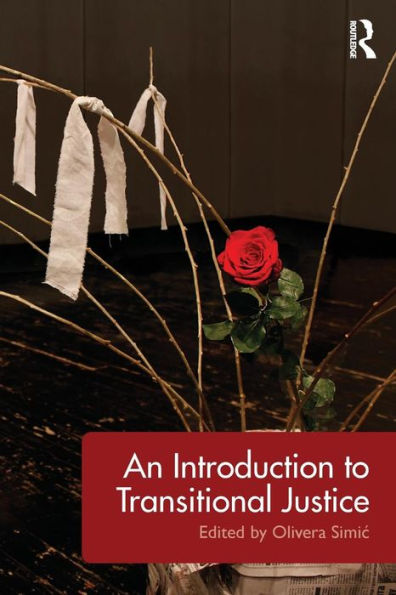 An Introduction to Transitional Justice / Edition 1