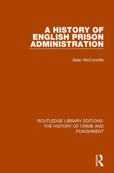 A History of English Prison Administration