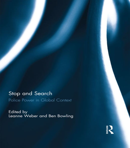 Stop and Search: Police Power Global Context