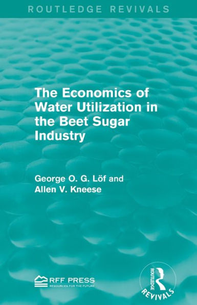 the Economics of Water Utilization Beet Sugar Industry