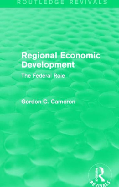 Regional Economic Development: The Federal Role