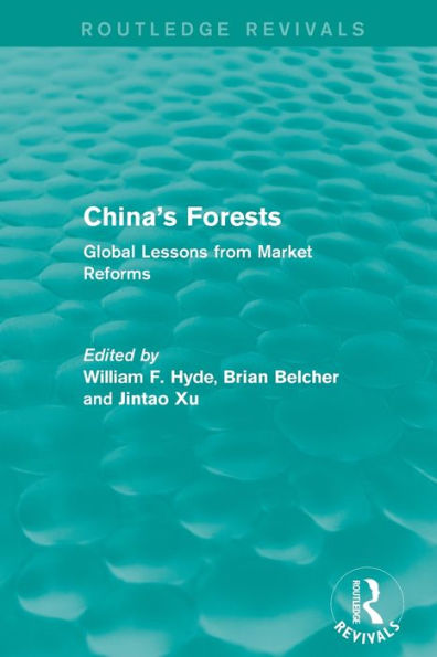 China's Forests: Global Lessons from Market Reforms