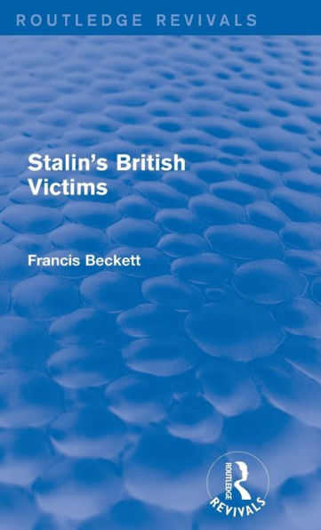 Stalin's British Victims / Edition 1