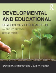 Title: Developmental and Educational Psychology for Teachers: An applied approach / Edition 2, Author: Dennis McInerney
