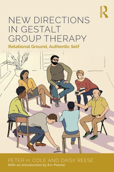 New Directions Gestalt Group Therapy: Relational Ground, Authentic Self