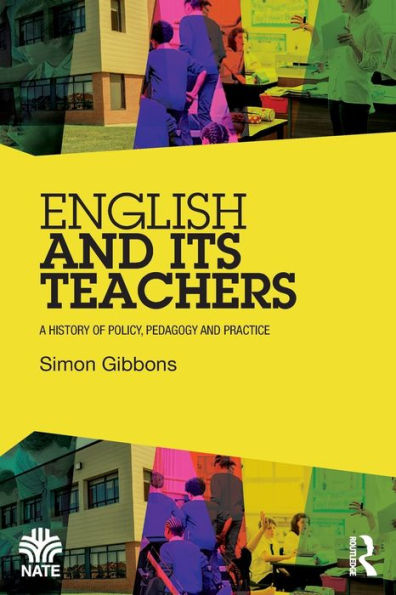 English and Its Teachers: A History of Policy