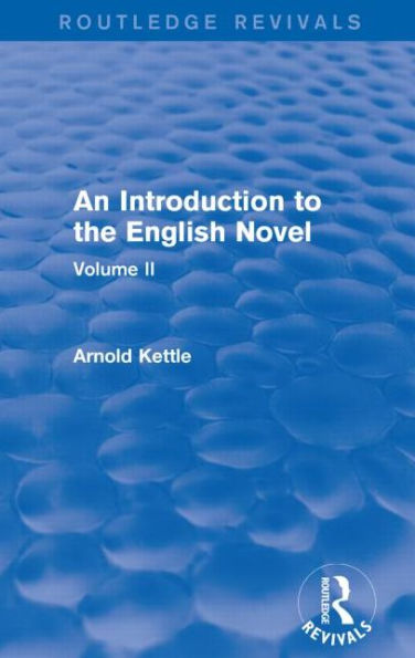 An Introduction to the English Novel: Volume II