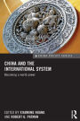 China and the International System: Becoming a World Power