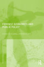 Feminist Economics and Public Policy / Edition 1