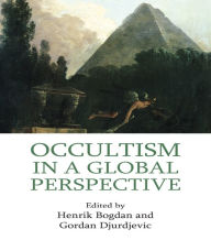 Title: Occultism in a Global Perspective, Author: Henrik Bogdan