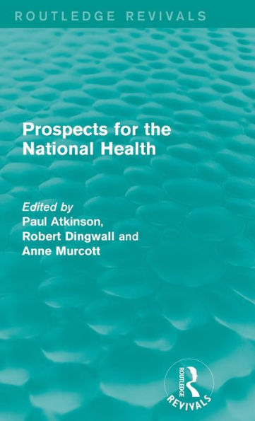 Prospects for the National Health / Edition 1