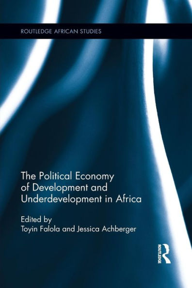 The Political Economy of Development and Underdevelopment Africa