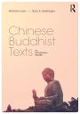 Chinese Buddhist Texts: An Introductory Reader / Edition 1