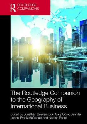 The Routledge Companion to the Geography of International Business / Edition 1