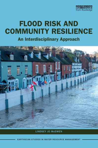 Flood Risk and Community Resilience: An Interdisciplinary Approach