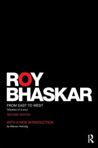 Title: From East To West: Odyssey of a Soul, Author: Roy Bhaskar