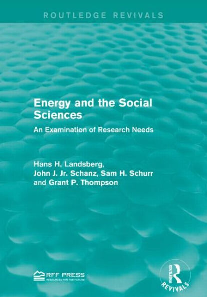 Energy and the Social Sciences: An Examination of Research Needs