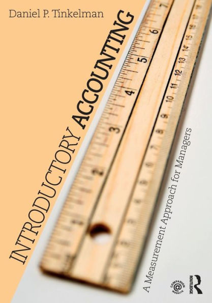 Introductory Accounting: A Measurement Approach for Managers / Edition 1