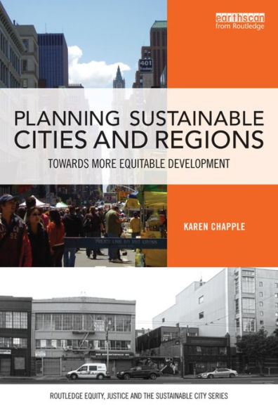 Planning Sustainable Cities and Regions: Towards More Equitable Development / Edition 1