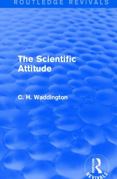 The Scientific Attitude / Edition 1