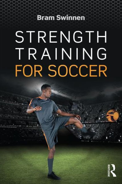 Strength Training for Soccer / Edition 1