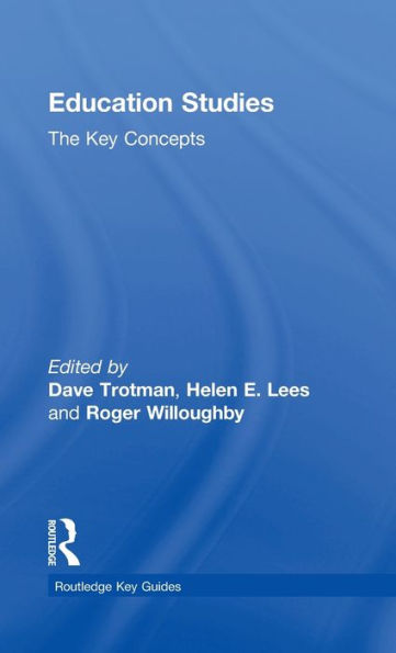 Education Studies: The Key Concepts