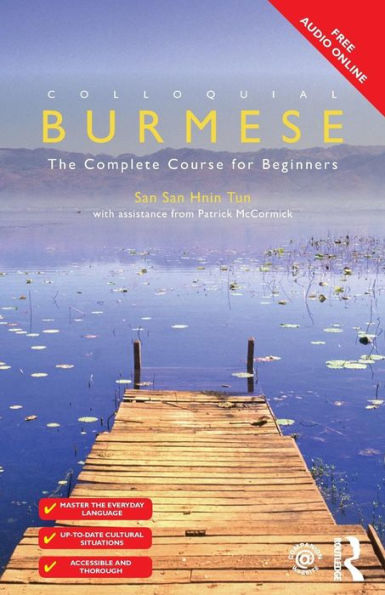 Colloquial Burmese: The Complete Course for Beginners / Edition 1