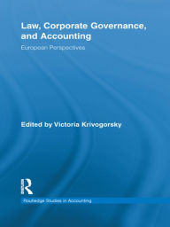 Title: Law, Corporate Governance and Accounting: European Perspectives / Edition 1, Author: Victoria Krivogorsky