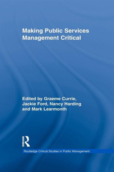 Making Public Services Management Critical / Edition 1