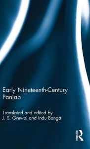 Title: Early Nineteenth-Century Panjab / Edition 1, Author: J. S. Grewal