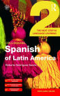 Colloquial Spanish of Latin America 2: The Next Step in Language Learning