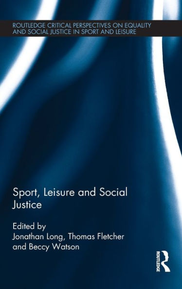 Sport, Leisure and Social Justice