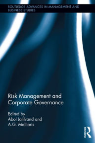 Title: Risk Management and Corporate Governance / Edition 1, Author: Abol Jalilvand