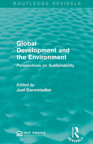 Global Development and the Environment: Perspectives on Sustainability