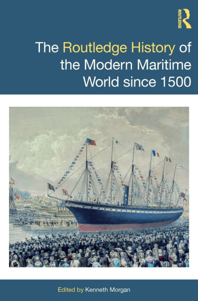 the Routledge History of Modern Maritime World since 1500