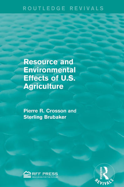 Resource and Environmental Effects of U.S. Agriculture