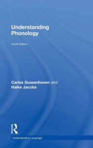 Title: Understanding Phonology, Author: Carlos Gussenhoven