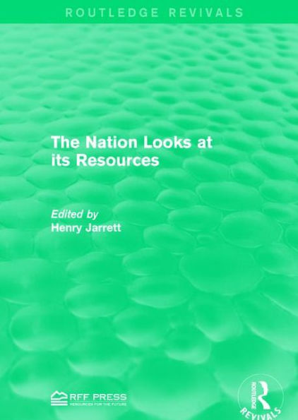 The Nation Looks at its Resources / Edition 1