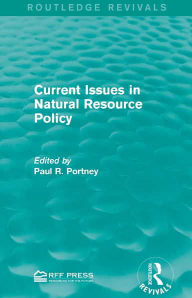 Current Issues in Natural Resource Policy