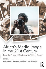 Title: Africa's Media Image in the 21st Century: From the 