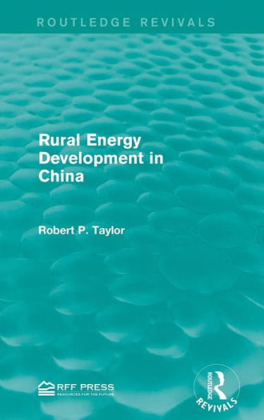 Rural Energy Development in China / Edition 1