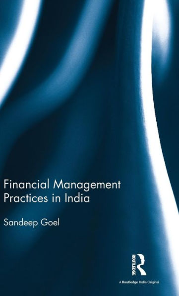 Financial Management Practices in India / Edition 1